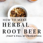 pinterest pin how to make herbal root beer