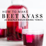 how to make beet kvass