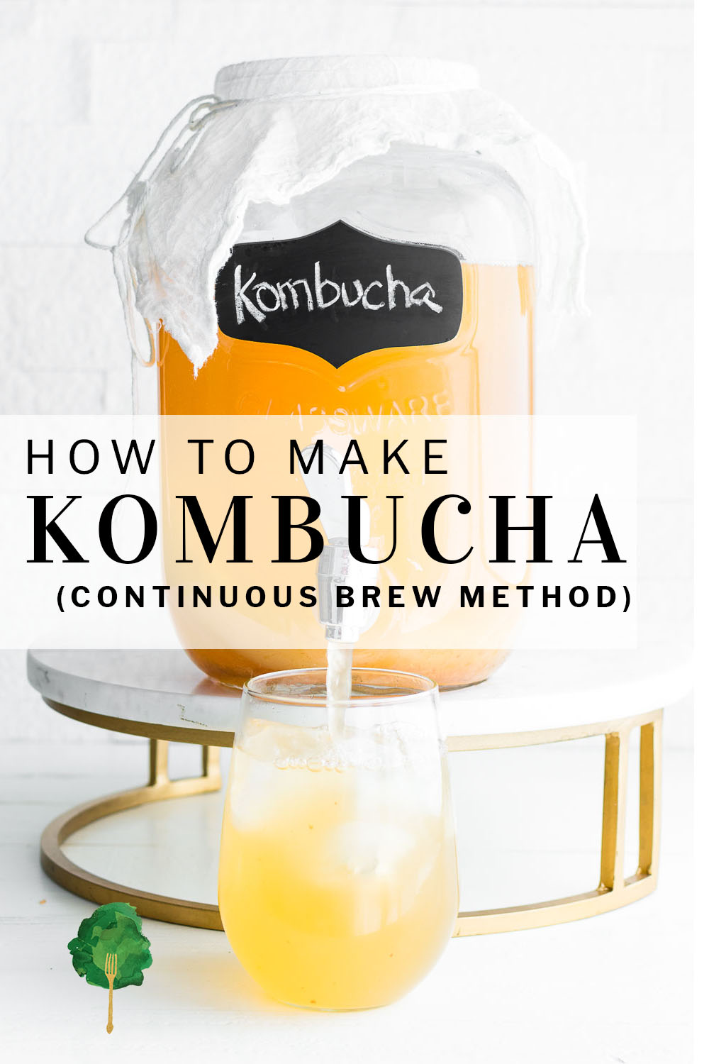 how-to-make-continuous-brew-kombucha-nourished-kitchen