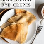 sourdough crepes pinterest pin