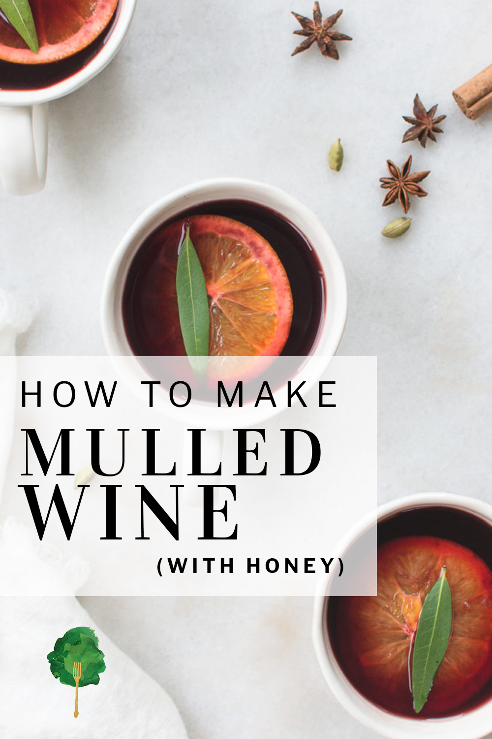 Mulled Wine with Honey Nourished Kitchen