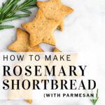 Pinterest pin how to make rosemary shortbread