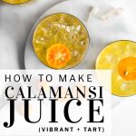 Pinterest pin how to make calamansi juice